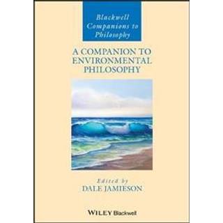 A Companion to Environmental Philosophy