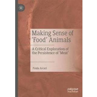 Making Sense of ‘Food’ Animals