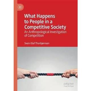 What Happens to People in a Competitive Society