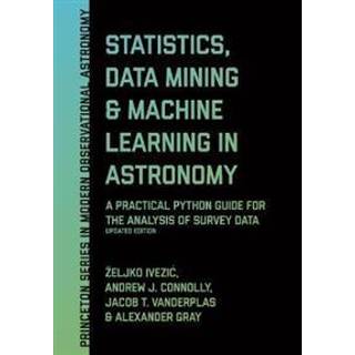 Statistics, Data Mining, and Machine Learning in Astronomy