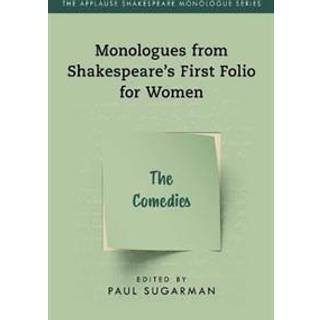 Monologues from Shakespeare’s First Folio for Women
