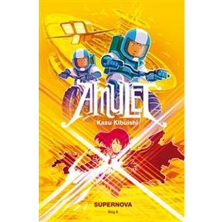 Kazu Kibuishi - Amulet 8: Supernova