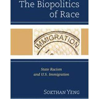 The Biopolitics of Race