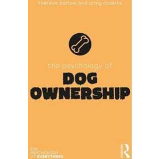 The Psychology of Dog Ownership