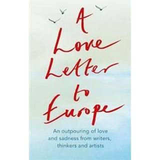 A Love Letter to Europe