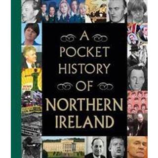A Pocket History of Northern Ireland