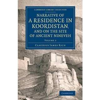 Narrative of a Residence in Koordistan, and on the Site of Ancient Nineveh