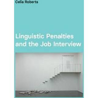 Linguistic Penalties and the Job Interview