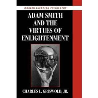 Adam Smith and the Virtues of Enlightenment