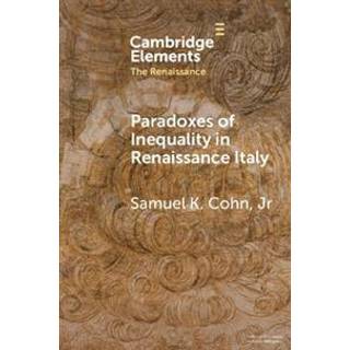 Paradoxes of Inequality in Renaissance Italy