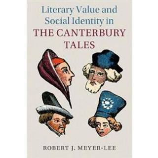 Literary Value and Social Identity in the Canterbury Tales