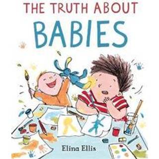 The Truth About Babies