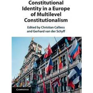 Constitutional Identity in a Europe of Multilevel Constitutionalism