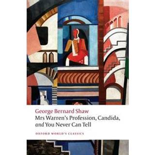 Mrs Warren's Profession, Candida, and You Never Can Tell