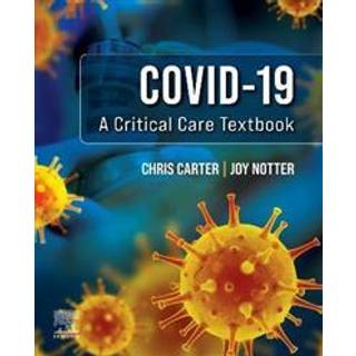 Covid-19: A Critical Care Textbook