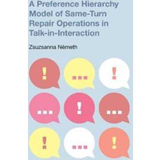 A Preference Hierarchy Model of Same-Turn Repair Operations in Talk-In-Interaction