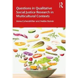 Questions in Qualitative Social Justice Research in Multicultural Contexts
