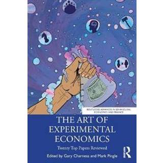 The Art of Experimental Economics