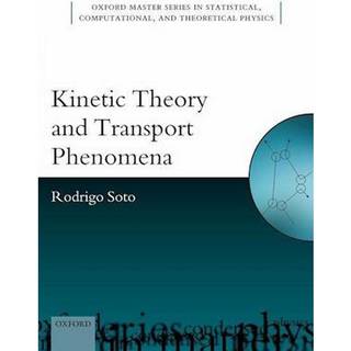 Kinetic Theory and Transport Phenomena