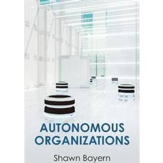 Autonomous Organizations