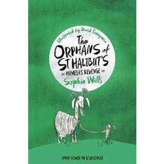 The Orphans of St Halibut's: Pamela's Revenge