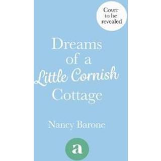 Dreams of a Little Cornish Cottage