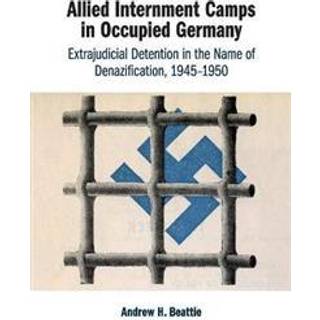 Allied Internment Camps in Occupied Germany