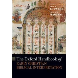 The Oxford Handbook of Early Christian Biblical Interpretation