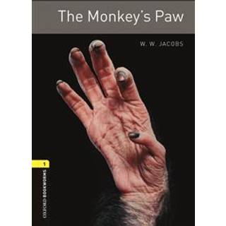 Oxford Bookworms Library: Level 1: The Monkey's Paw