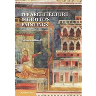 The Architecture in Giotto's Paintings