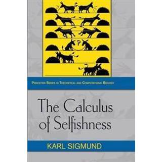 The Calculus of Selfishness