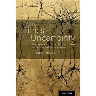 The Ethics of Uncertainty