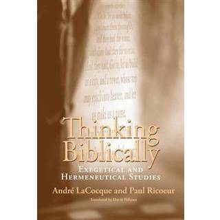 Thinking Biblically – Exegetical and Hermeneutical Studies