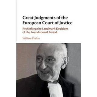 Great Judgments of the European Court of Justice