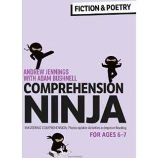 Comprehension Ninja for Ages 6-7: Fiction & Poetry