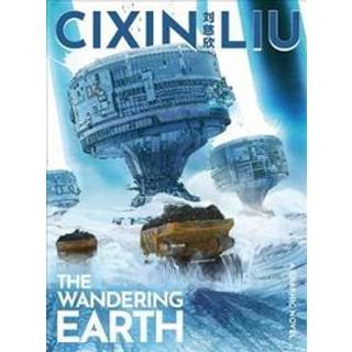 Cixin Liu's The Wandering Earth