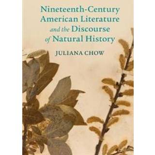 Nineteenth-Century American Literature and the Discourse of Natural History