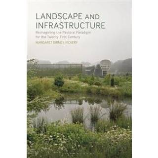 Landscape and Infrastructure