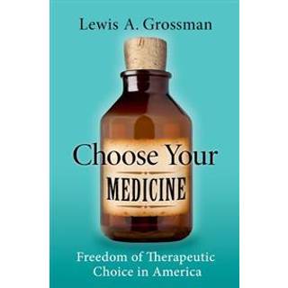 Choose Your Medicine