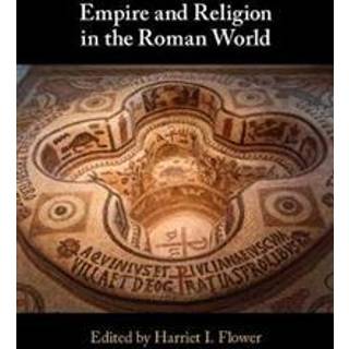 Empire and Religion in the Roman World