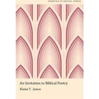 An Invitation to Biblical Poetry