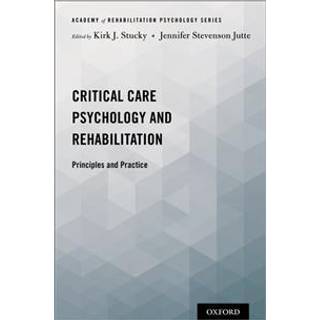 Critical Care Psychology and Rehabilitation