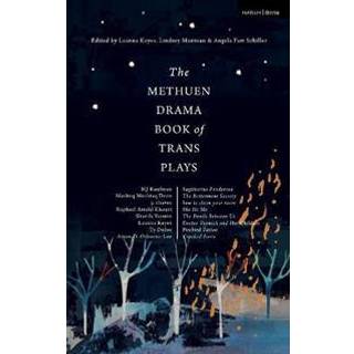 The Methuen Drama Book of Trans Plays