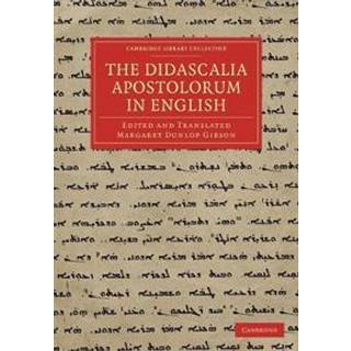 The Didascalia Apostolorum in English