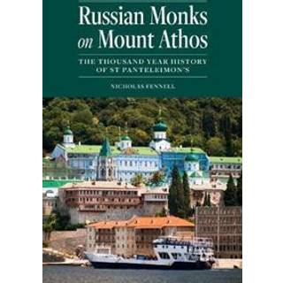 Russian Monks on Mount Athos