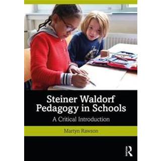 Steiner Waldorf Pedagogy in Schools