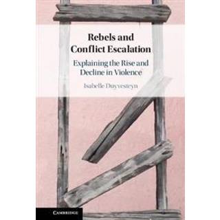 Rebels and Conflict Escalation