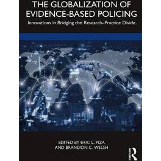 The Globalization of Evidence-Based Policing