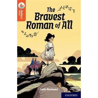 Oxford Reading Tree TreeTops Reflect: Oxford Reading Level 13: The Bravest Roman of All