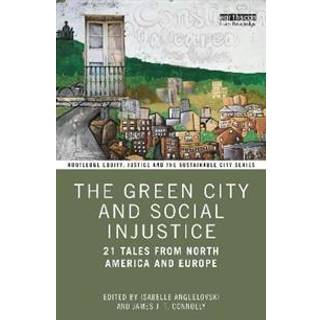 The Green City and Social Injustice